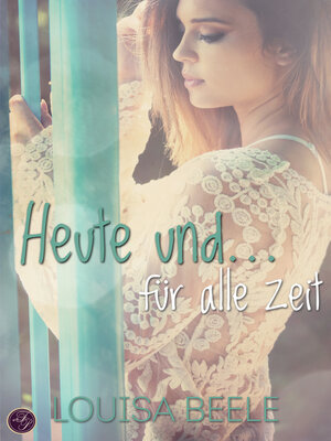 cover image of Heute und ... für alle Zeit